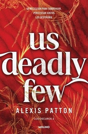 OSCUROS 02, LOS. US DEADLY FEW | 9788427256705 | PATTON, ALEXIS