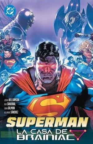 DC PREMIERE. SUPERMAN 03 : LA CASA DE BRAINIAC | 9791370138646 | GALMON, EDWIN / WILLIAMSON, JOSHUA