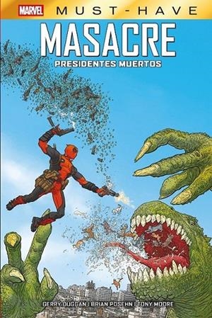 MARVEL MUST HAVE. MASACRE : PRESIDENTES MUERTOS | 9791370137274 | POSEHN, BRIAN / HAWTHORNE, MIKE / KOBLIS, SCOTT