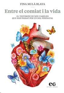 ENTRE EL COMIAT I LA VIDA | 9788419292537 | MULÀ BLAYA, FINA
