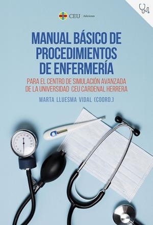 MANUAL BASICO DE PROCEDIMIENTOS DE ENFERMERIA PARA EL CENTRO | 9788419976437 | LLUESMA VIDAL, MARTA
