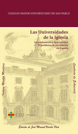 UNIVERSIDADES DE LA IGLESIA, LAS | 9788416477524 | DE ECHEVERRIA, LAMBERTO / MARTIN MARTINEZ, ISIDORO