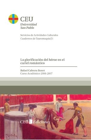 GLORIFICACIÓN DEL HEROE EN EL CARTEL ROMANTICO, LA | 9788486117924 | CABRERA BONET, RAFAEL