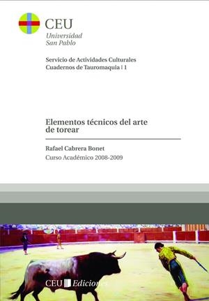 ELEMENTOS TECNICOS DEL ARTE DE TOREAR | 9788492989096 | CABRERA BONET, RAFAEL