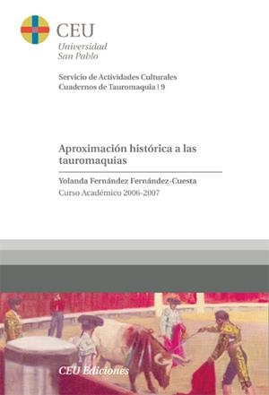 APROXIMACIÓN HISTÓRICA A LAS TAUROMAQUIAS | 9788496860261 | FERNANDEZ FERNANDEZ-CUESTA, YOLANDA