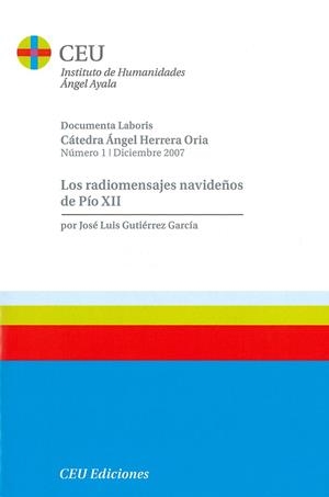 RADIOMENSAJES NAVIDEÑOS DE PÍO XII, LOS | 9788496860629 | GUTIÉRREZ GARCÍA, JOSÉ LUIS