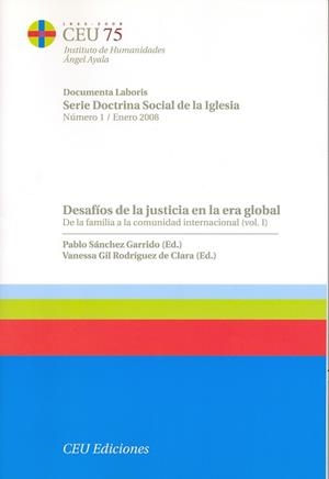 DESAFÍOS DE LA JUSTICIA EN LA ERA GLOBAL (2 VOL.) | 9788496860698 | SÁNCHEZ GARRIDO, PABLO / GIL RODRÍGUEZ DE CLARA, VANESSA EUGENIA