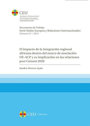 IMPACTO DE LA INTEGRACIÓN REGIONAL AFRICANA DENTRO DEL MARCO DE ASOCIACIÓN UE, EL | 9788417385217 | MORENO AYALA, SANDRA