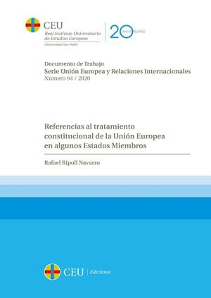 REFERENCIAS AL TRATAMIENTO CONSTITUCIONAL DE LA UNIÓN EUROPEA EN ALGUNOS ESTADOS | 9788417385606 | RIPOLL NAVARRO, RAFAEL
