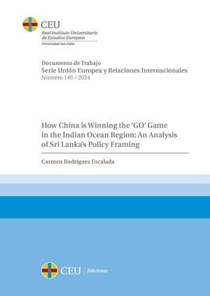 HOW CHINA IS WINNING THE ‘GO’ GAME IN THE INDIAN OCEAN REGION | 9788419976383 | RODRÍGUEZ ESCALADA, CARMEN