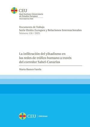 INFILTRACIÓN DEL YIHADISMO EN LAS REDES DE TRÁFICO HUMANO A TRAVÉS DEL CORREDOR SAHEL-CANARIAS, LA | 9791387860158 | RAMOS VARELA, MARTA