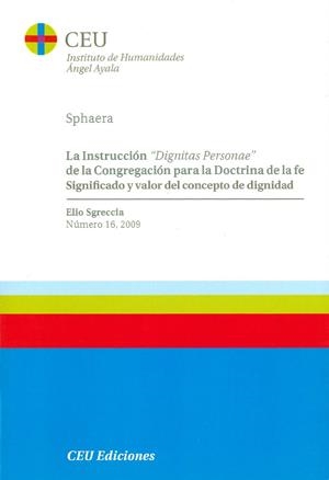 INSTRUCCIÓN "DIGNITAS PERSONAE" DE LA CONGREGACIÓN PARA LA DOCTRINA DE LA FE, LA | 9788492456918 | SGRECCIA, ELIO