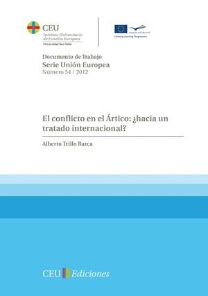 CONFLICTO EN EL ÁRTICO, EL : ¿HACIA UN TRATADO INTERNACIONAL? | 9788415382164 | TRILLO BARCA, ALBERTO