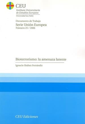 BIOTERRORISMO : LA AMENAZA LATENTE | 9788486117351 | IBÁÑEZ FERRÁNDIZ, IGNACIO