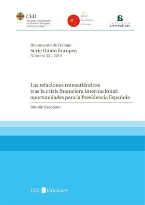 RELACIONES TRANSATLÁNTICAS TRAS LAS CRISIS FINANCIERA INTERNACIONAL, LAS | 9788492456949 | ESCOLANO, ROMÁN