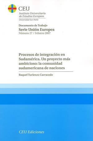 PROCESOS DE INTEGRACIÓN EN SUDAMÉRICA. UN PROYECTO AMBICIOSO | 9788486117979 | TURIENZO CARRACEDO, RAQUEL
