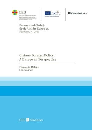 CHINA'S FOREIGN POLICY : A EUROPEAN PERSPECTIVE | 9788492989515 | DELAGE CARRETERO, FERNANDO / ABAD QUINTANAL, GRACIA