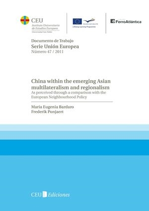 CHINA WITHIN THE EMERGING ASIAN MULTILATERALISM AND REGIONALISM | 9788492989843 | BARDARO, MARIA EUGENIA / PONJAERT, FREDERICK