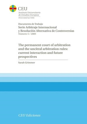 PERMANENT COURT OF ARBITRATION AND THE UNCITRAL ARBITRATION RULES, THE | 9788492456390 | GRIMMER, SARAH