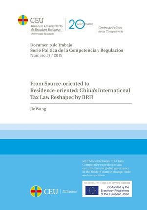 FROM SOURCE-ORIENTED TO RESIDENCE-ORIENTED : CHINA'S INTERNATIONAL TAX LAW BY BRI | 9788417385460 | WANG, JIE