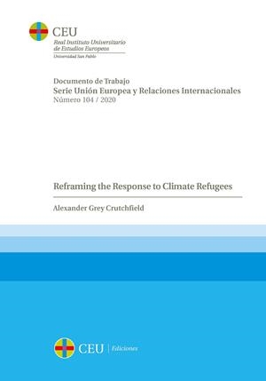 REFRAMING THE RESPONSE TO CLIMATE REFUGEES | 9788418463075 | GREY CRUTCHFIELD, ALEXANDER