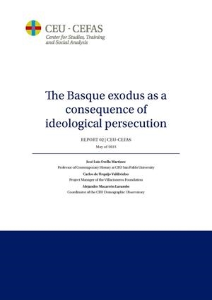 BASQUE EXODUS AS A CONSEQUENCE OF IDEOLOGICAL PERSECUTION, THE | 9788419111791 | ORELLA MARTÍNEZ, JOSÉ LUIS / DE URQUIJO VALDIVIELSO, CARLOS / MACARRÓN LARUMBE, ALEJANDRO