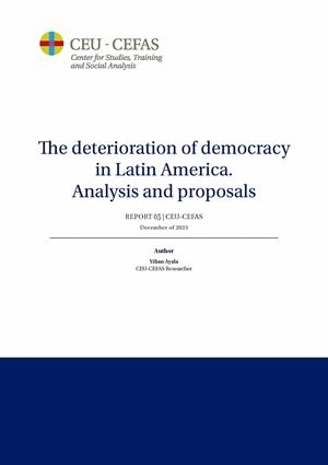 DETERIORATION OF DEMOCRACY IN LATIN AMERICA, THE. ANALYSIS AND PROPOSALS | 9788419976116 | AYALA, YILIAN