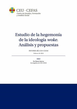 ESTUDIO DE LA HEGEMONÍA DE LA IDEOLOGÍA WOKE. ANÁLISIS Y PROPUESTAS | 9788419976147 | MARÍN CÁNOVAS, PAZ