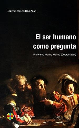 SER HUMANO COMO PREGUNTA, EL | 9788416477623