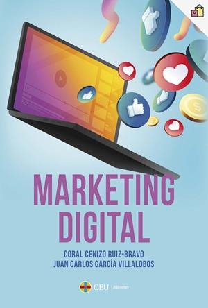 MARKETING DIGITAL | 9788419111838 | CENIZO RUIZ-BRAVO, CORAL / GARCÍA VILLALOBOS, JUAN CARLOS