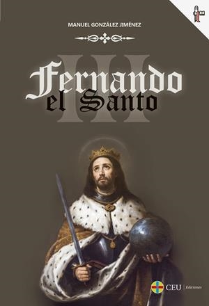 FERNANDO III EL SANTO | 9788419976901 | GONZÁLEZ JIMÉNEZ, MANUEL