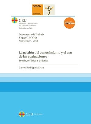 GESTIÓN DEL CONOCIMIENTO Y EL USO DE LAS EVALUACIONES, LA | 9788415949718 | RODRÍGUEZ-ARIZA, CARLOS