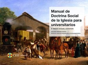 MANUAL DE DOCTRINA SOCIAL DE LA IGLESIA PARA UNIVERSITARIOS | 9788416477401