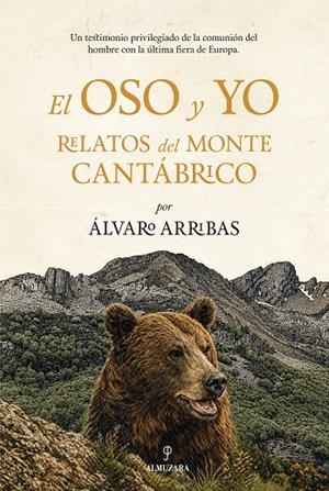 OSO Y YO, EL | 9791370204600 | ARRIBAS MORENO, ÁLVARO