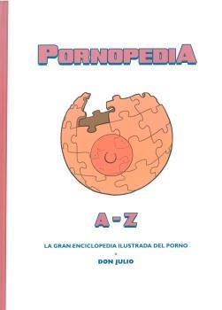 PORNOPEDIA A-Z | 9788418419249 | DON JULIO