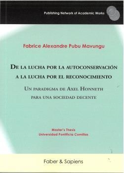 DE LA LUCHA POR LA AUTOCONSERVACIÓN A LA LUCHA POR EL RECONOCIMIENTO | 9791399210651 | MAVUNGU, PUBU / ALEXANDRE, FABRICE