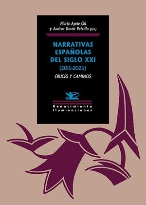 NARRATIVAS ESPAÑOLAS DEL SIGLO XXI (2015-2025) | 9791388381065 | VARIOS AUTORES