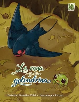 RANA Y LA GOLONDRINA, LA | 9791388231575 | GONZALEZ VIDAL, GALADRIEL