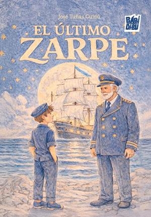 ÚLTIMO ZARPE, EL | 9791388310409 | TUÑAS GUIDU, JOSÉ