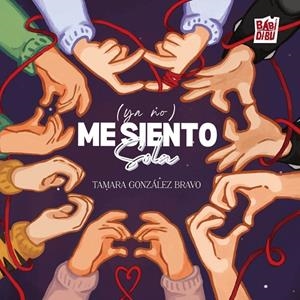 (YA NO) ME SIENTO SOLA | 9791388231940 | GONZALEZ BRAVO, TAMARA