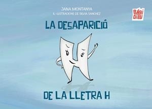 DESAPARICIÓ DE LA LLETRA H, LA | 9791388310126 | MONTANYA, JANA