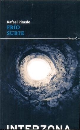 FRÍO. SUBTE | 9789871920709 | PINEDO, RAFAEL