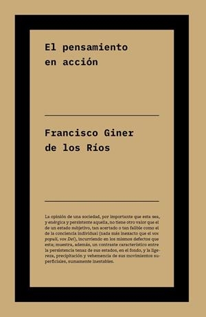 PENSAMIENTO EN ACCIÓN, EL | 9791388115226 | GINER DE LOS RÍOS, FRANCISCO