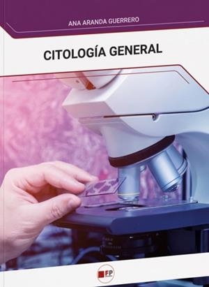 CITOLOGIA GENERAL | 9791387965426 | ARANDA GUERRERO, ANA