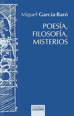 POESIA, FILOSOFIA, MISTERIOS | 9788430123063 | GARCIA-BARO, MIGUEL