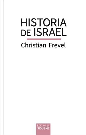 HISTORIA DE ISRAEL | 9788430122967 | FREVEL, CHRISTIAN