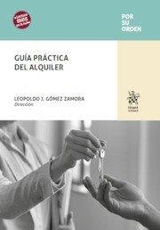 GUÍA PRÁCTICA DEL ALQUILER | 9791370407261 | GOMEZ ZAMORA, LEOPOLDO JAVIER / HENARES, CRISTINA