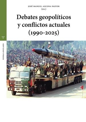 DEBATES GEOPOLÍTICOS Y CONFLICTOS ACTUALES (1995-2025) | 9791388179259 | AZCONA, JOSE MANUEL