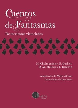 CUENTOS DE FANTASMAS | 9788419190901 | BALDWIN, LOUISA / CHOLMONDELEY, MARY
