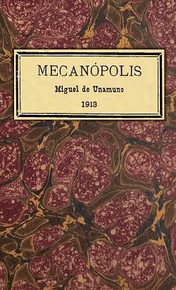 MECANOPOLIS | 9788410912298 | DE UNAMUNO, MIGUEL